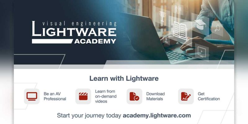 Lightware Visual Engineering Launches Lightware Academy