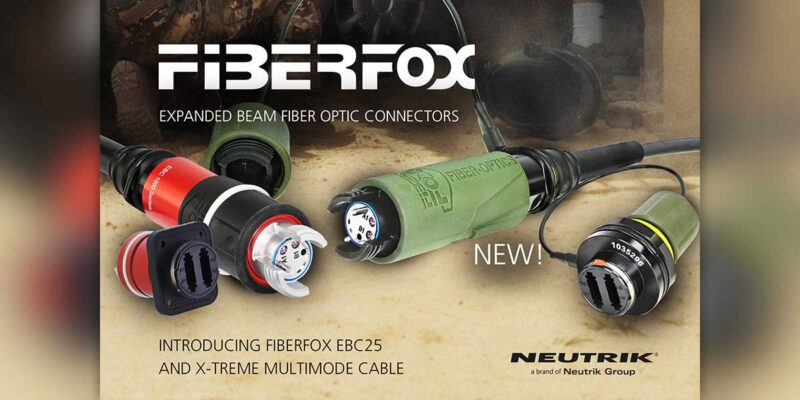 Neutrik Americas Expands FIBERFOX Rugged Fiber Optic Product Line