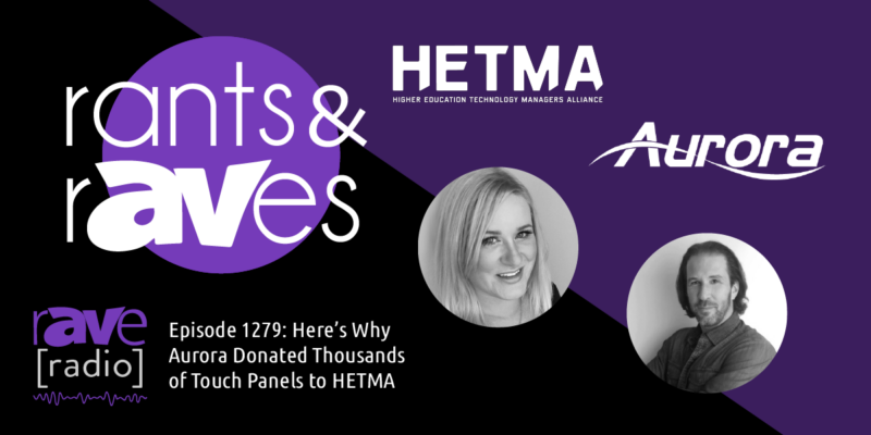 Rants & rAVes — Episode 1279: Here’s Why Aurora Donated Thousands of Touch Panels to HETMA