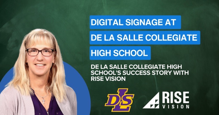 Digital Signage at De La Salle Collegiate High School: A Path to Effective School Communications