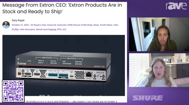 rAVe [TV] — Episode 135: Extron’s Products Are in Stock and Shipping — What Does That Mean for the Industry?