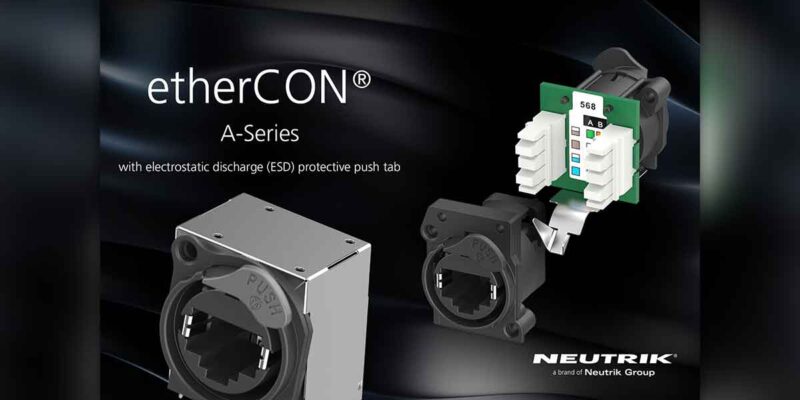 Neutrik Americas Announces etherCON ESD Series Chassis Connectors