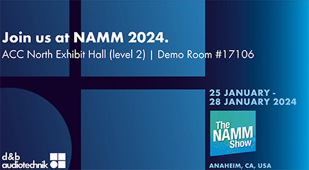 d&b audiotechnik Redefines the Audio Landscape at NAMM 2024