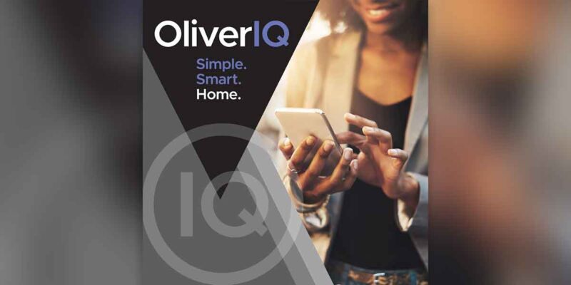 New Company OliverIQ Offers ‘Smart Home as a Service’ Platform