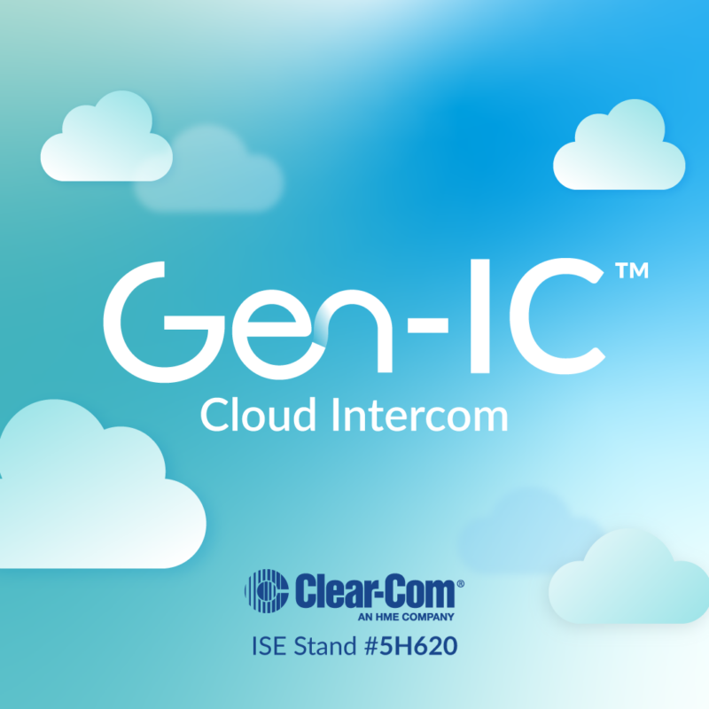 Clear-Com Introduces Gen-IC Cloud Intercom and SkyPort Virtual System Management Platform