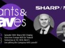 Rants & rAVes — Episode 1304: Sharp NEC Display Solutions Europe Will Go Toward Tomorrow at ISE 2024; Here’s Everything the Company Will Launch!