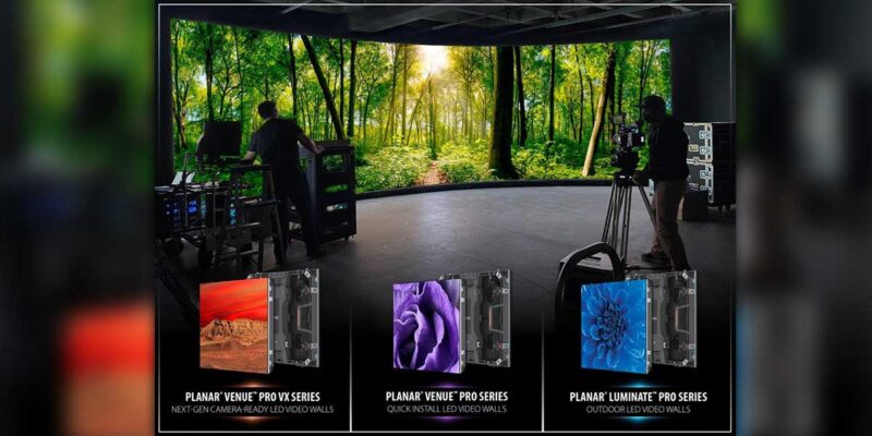 Planar Updates Venue Pro Series, Venue Pro VX Series, Luminate Pro Series With Built-in Curving Blocks and More