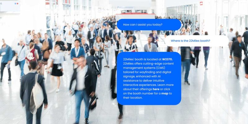 22Miles Adds Trade Show AI Assistant to Its Digital Signage Platform