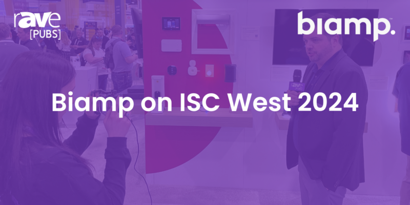 Biamp on ISC West 2024