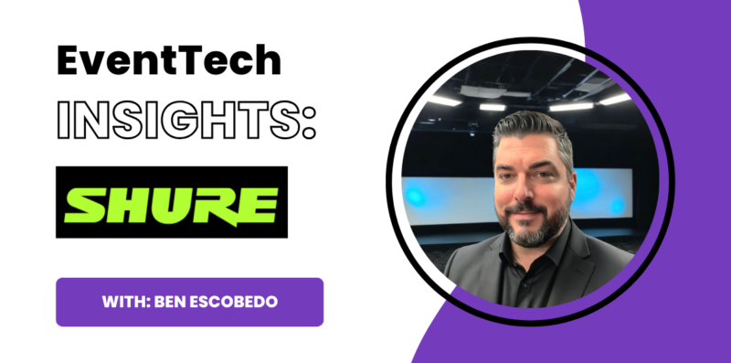 EventTech Insights: Shure