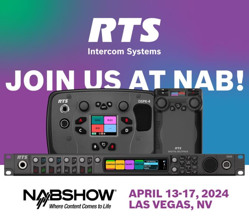 Experience what’s NOW and NEXT with RTS Intercom Systems at NAB 2024!
