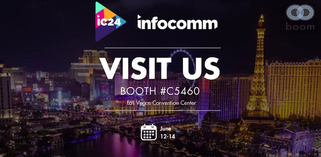 Intelligent Video Conferencing Innovations From Boom Collaboration  In The InfoComm Spotlight