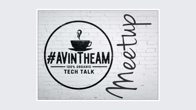 #AVintheAM to Host Meetup at InfoComm 2024