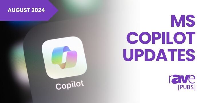 Microsoft Copilot Roundup: August 2024