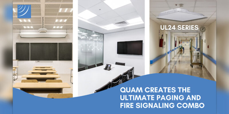 Quam Debuts Paging and Fire Safety Speaker Dubbed UL24