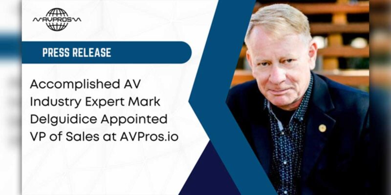 Mark Delguidice Heads to AVPros to Head Sales