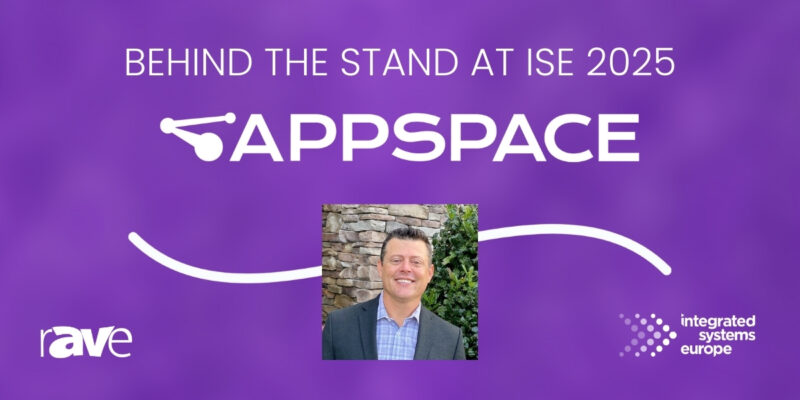 Behind the Stand at ISE 2025: An Interview With Appspace’s Pete Schmied