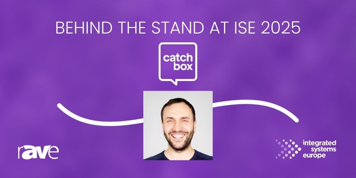 Behind the Stand at ISE 2025: An Interview With Catchbox’s Mikelis Studers