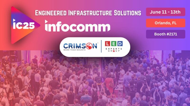 CrimsonAV Unveils Three Engineered Infrastructure Solutions for AV Displays at InfoComm