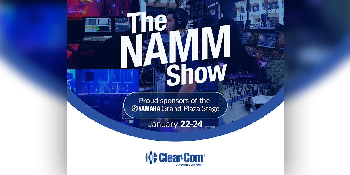 Clear-Com the NMAM Show Clear-Com the NAMM Show