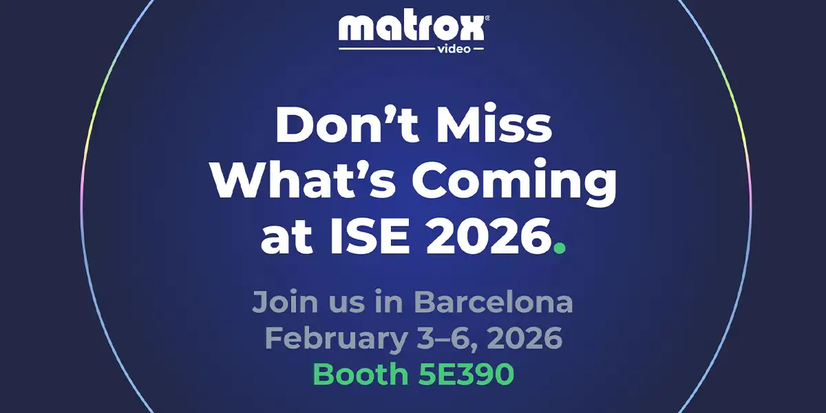 matrox video ise 2026